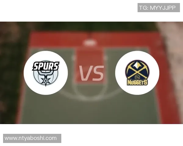 掘金与马刺27号精彩对决录像回放全场分析与精彩时刻汇总